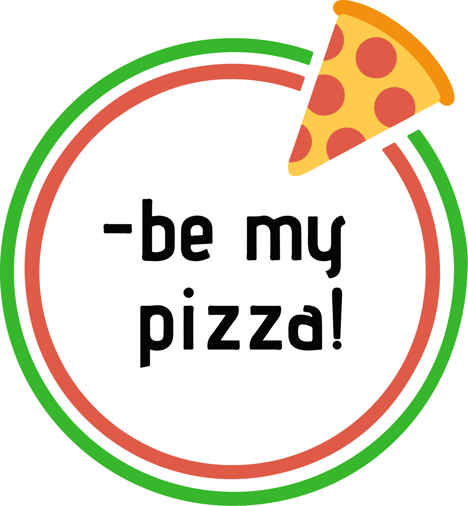 -be my pizza!